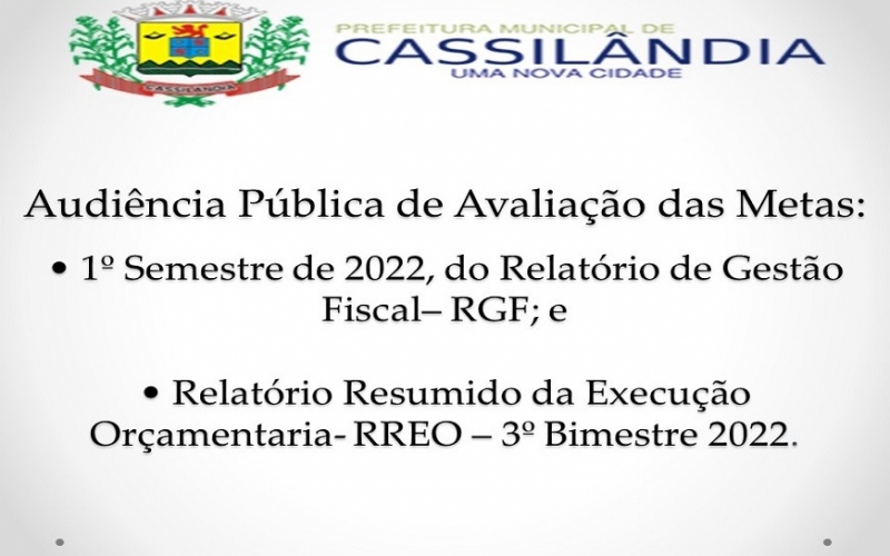 Audiência Pública LFR 3º Bimestre e 1º Semestre de 2022.