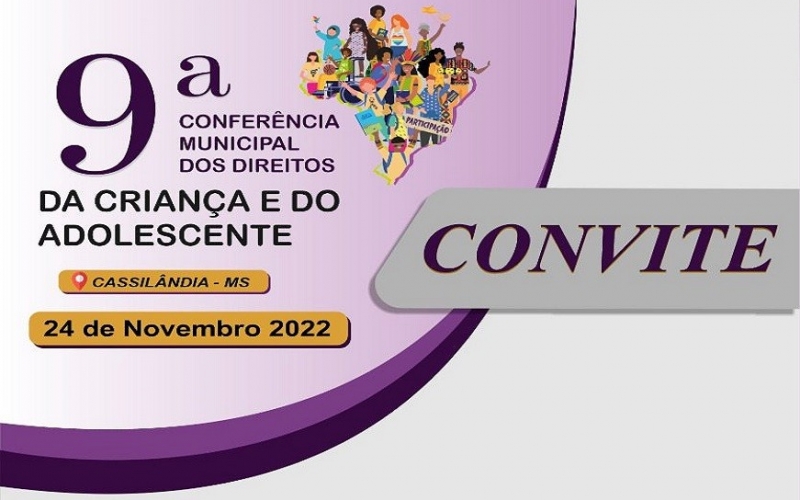 IX Conferência Municipal dos Direitos da Criança e do Adolescente acontece em Cassilândia, dia 29 de novembro