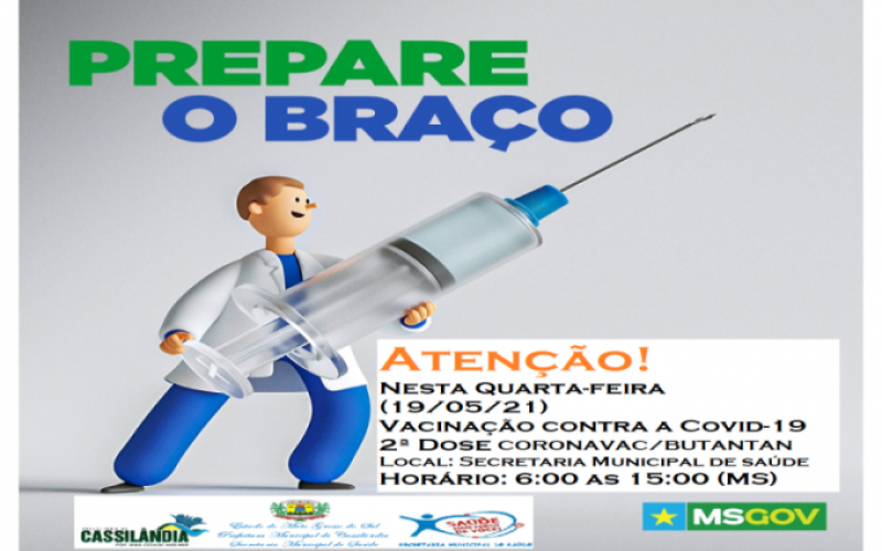 VACINAÇÃO CONTRA A COVID-19 2ª DOSE - CORONAVAC/BUTANTAN